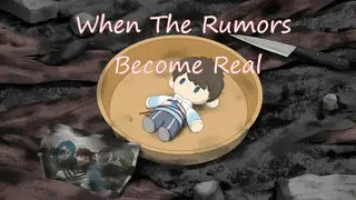 When The Rumors Become Real