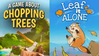 🌳 A Game About Chopping Trees x Leaf it Alone 🍂