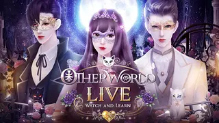 Otherworld Live: Watch and Learn