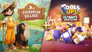 Everdream Village + Tools Up! Ultimate Edition