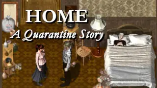 Home: A Quarantine Story