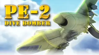 Pe-2: Dive Bomber