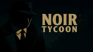 Noir Tycoon