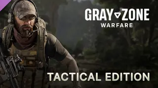 Gray Zone Warfare - Tactical Edition Upgrade