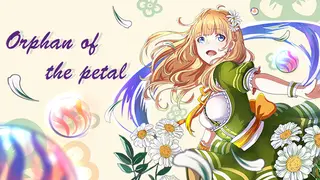Orphan of the Petal