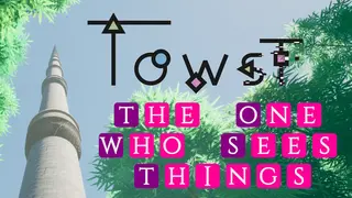 TOWST: The One Who Sees Things