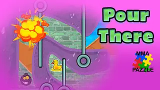 Pour There