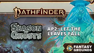 Fantasy Grounds - Pathfinder 2 RPG - Season of Ghosts AP 2: Let the Leaves Fall