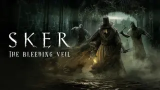 Sker: The Bleeding Veil