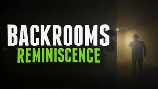 Backrooms: Reminiscence