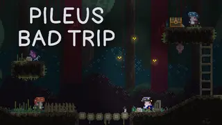 Pileus Bad Trip