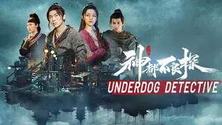 Underdog Detective-Episode 1 to 5