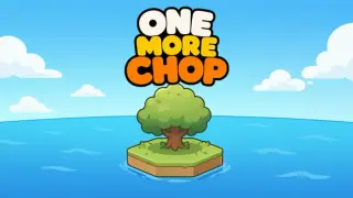 One More Chop