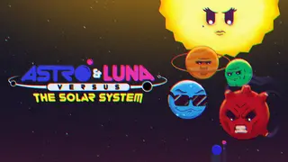 Astro & Luna VS. The Solar System