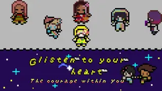 Glisten to your heart: The courage within you
