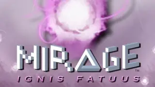 Mirage: Ignis Fatuus - Switch