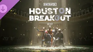 PAYDAY 3: Houston Breakout Heist Anniversary