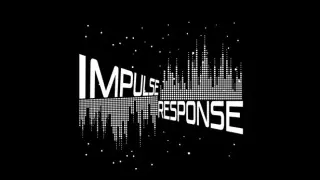 Impulse Response