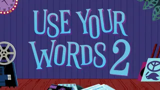 Use Your Words 2