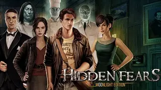 Hidden Fears Moonlight Edition