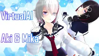 Virtual AI - Aki & Mika