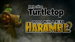 Detective Turtletop: Who Killed Harambe?