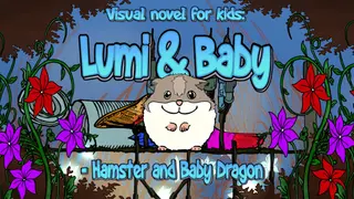 Visual novel for the kids: Lumi And Baby - Hamster And Baby Dragon