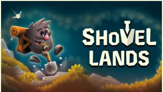 Shovel Lands