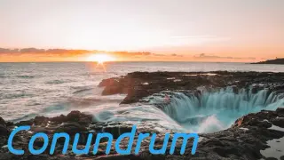 Conundrum