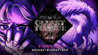 Exorcist: Oldest Tongue