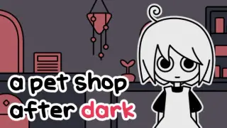 a pet shop after dark - Game + Soundtrack
