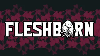 Fleshborn