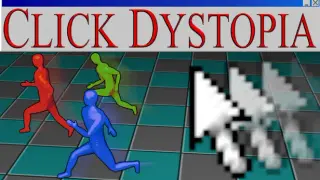 Click Dystopia