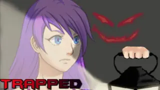 Trapped