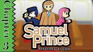 Samuel Prince Attorney at Law Chapter 3