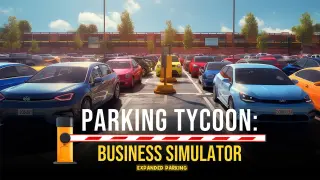 Parking Tycoon: Business Simulator – Expanded Parking - Switch