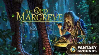 Fantasy Grounds - The Old Margreve