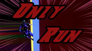 Only Run