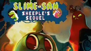 Slime-san: Sheeple’s Sequel