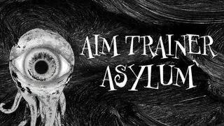 Aim Trainer Asylum