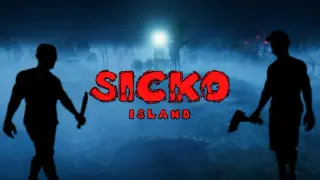 SICKO ISLAND