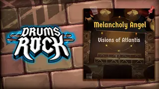 Drums Rock: Visions Of Atlantis - 'Melancholy Angel'