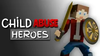 CHILD ABUSE HEROES