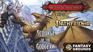 Fantasy Grounds - Pathfinder RPG - Hell's Vengeance AP 5: Scourge of the Godclaw