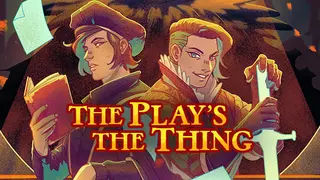 The Play's the Thing
