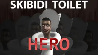 Skibidi Toilet Hero