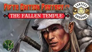 Fantasy Grounds - Fifth Edition Fantasy #9: The Fallen Temple