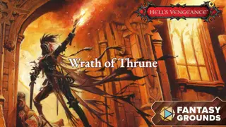 Fantasy Grounds - Pathfinder RPG - Hell's Vengeance AP 2: Wrath of Thrune