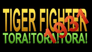Tiger Fighter 1931 Tora!