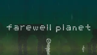 farewell planet / おわかれのほし